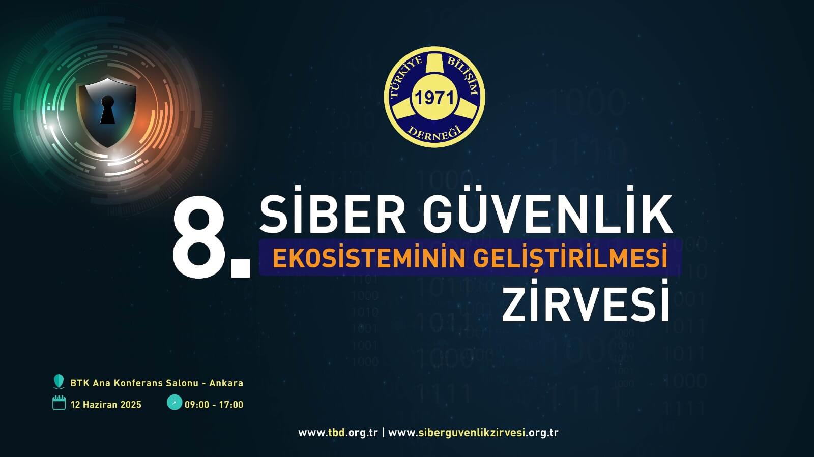 TBD, Siber Güvenlik Ekosisteminin Geliştirilmesi Zirvesini 8. Kez Düzenliyor