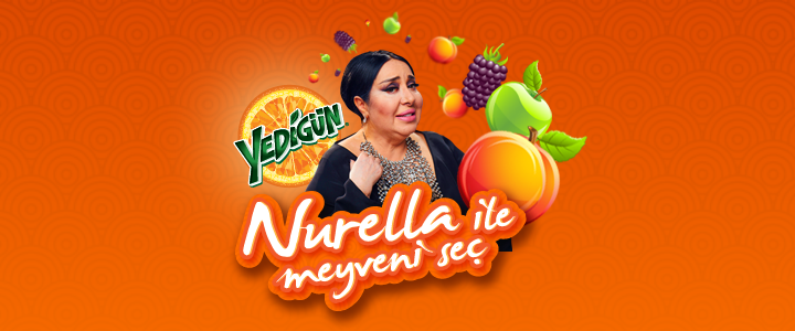 Yedigün Sosyal Medya Projesi: Nurella İle Meyveni Seç