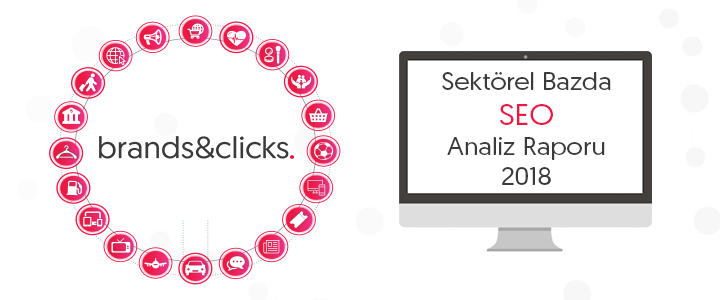 Brands&Clicks, SEO’da 2018’in En İyilerini Belirledi!