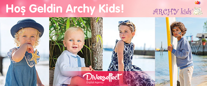 Bebek ve Çocuk Giyiminin Dev Markası Archy Kids, Diverseffect İle Anlaştı!