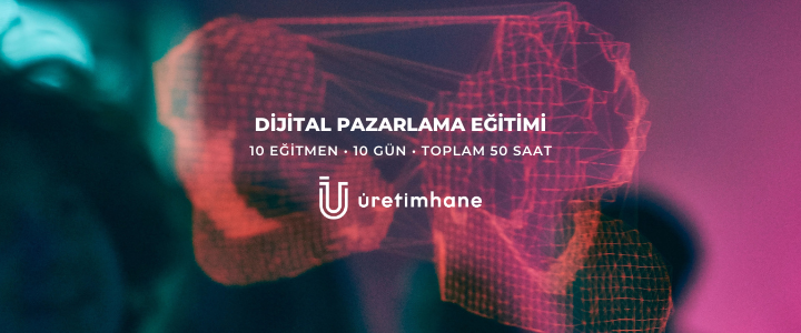 10 Eğitmenle 50 Saat Süren Dijital Pazarlama Eğitimi Başlıyor