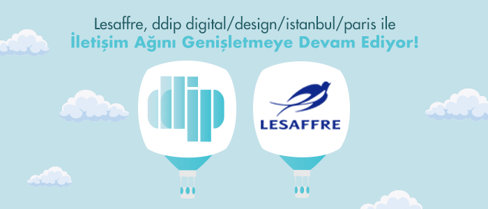 Lesaffre, ddip digital / design / istanbul / paris ile İletişim Ağını Genişletmeye Devam Ediyor!