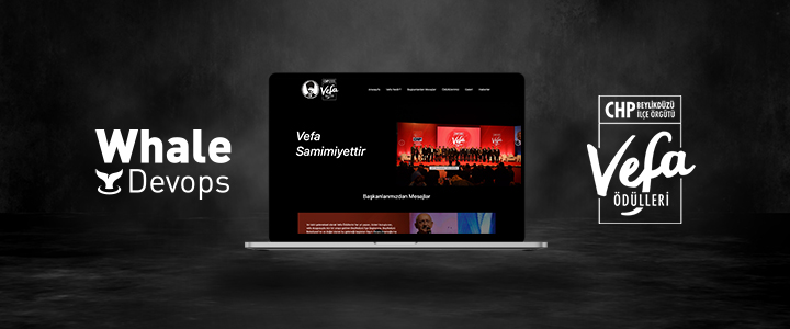 CHP Vefa Ödülleri Web Sitesi Whaledevops İmzası İle Yayında!