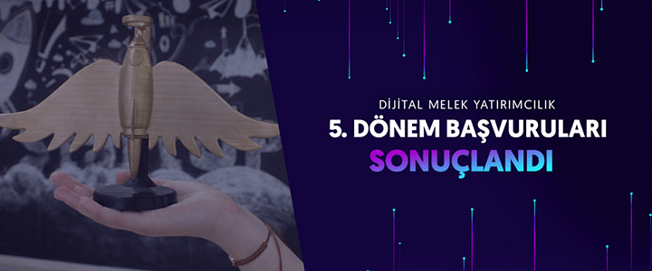 Dijital Melek Yatırımcılık Programı Beşinci Dönem Kazananları Belli Oldu!