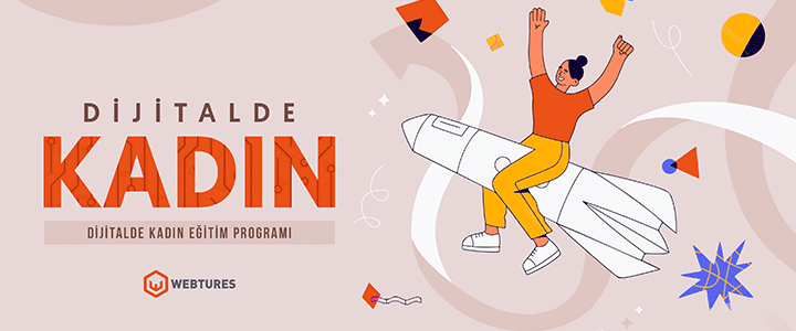 Dijitalde Kadın Eğitim Programı Başvuruları Başladı!