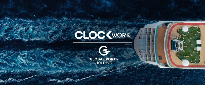 Dünyanın Lider Kruvaziyer Limanı Markası Global Ports Holding, Clockwork’te Demir Attı!