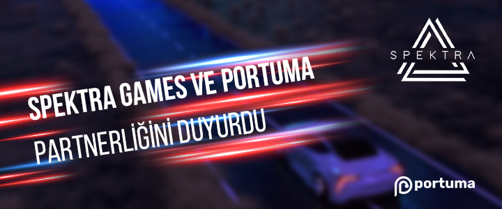 Portuma, Spektra Games İle Ortaklıklarını Duyurdu!