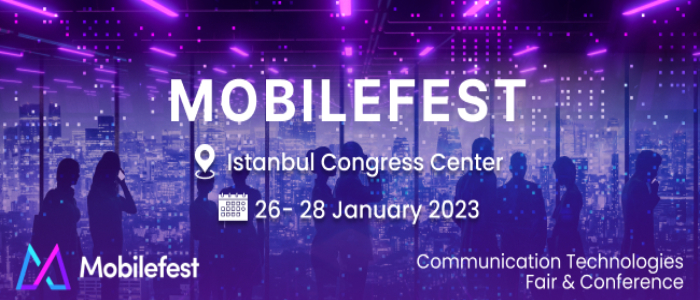 Mobilefest 2023’te Türkiye’yi Teknoloji Üssü Konumuna Taşıyacak