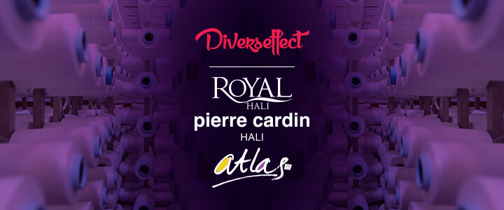 Royal Halı, Pierre Cardin Halı ve Atlas Halı'nın Yeni Ajansı Diverseffect Oldu!