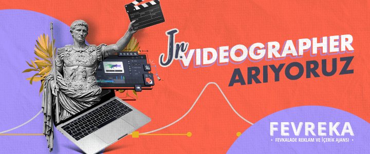 Fevreka, Jr. Videographer Arıyor!