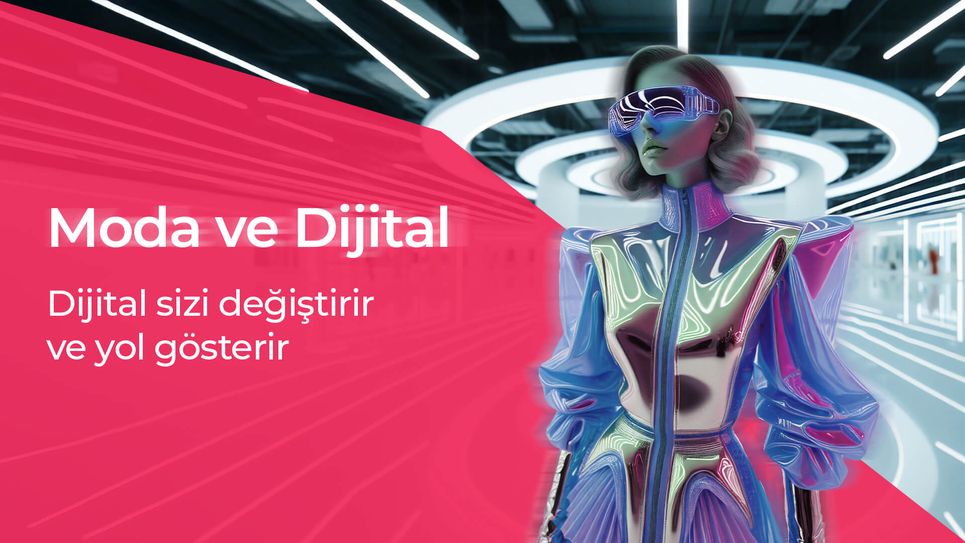 Dijital Dünya Modayı Nasıl Etkiliyor?