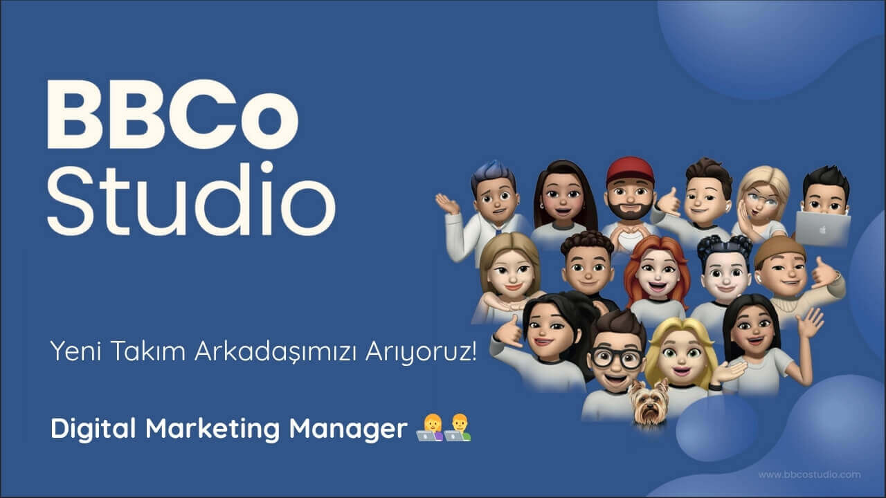 BBCo Studıo Dıgıtal Marketıng Manager Arıyor!