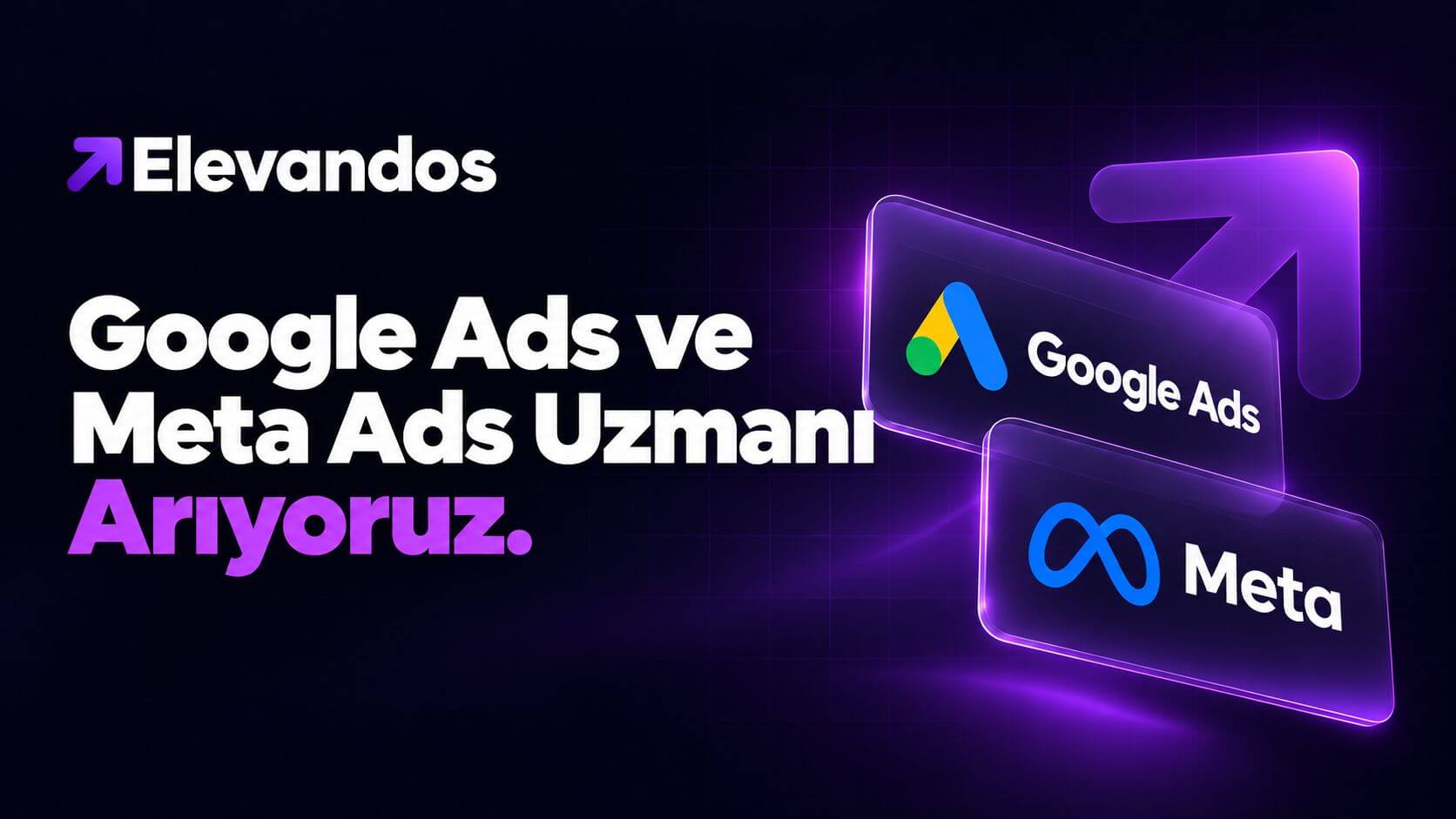 Google Ads ve Meta Ads Uzmanı Aranıyor!