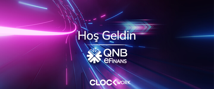 QNB eFinans’ın Tercihi Clockwork Oldu!