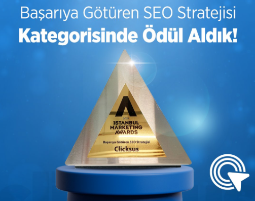 Clicksus Dijital Istanbul Marketıng Awards’da Başarıya Götüren SEO Stratejisi kategorisinde ödül aldı!
