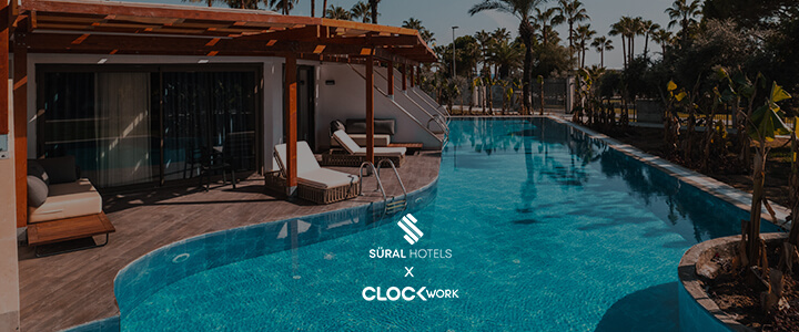 SÜRAL HOTELS’in AJANSI CLOCKWORK OLDU!