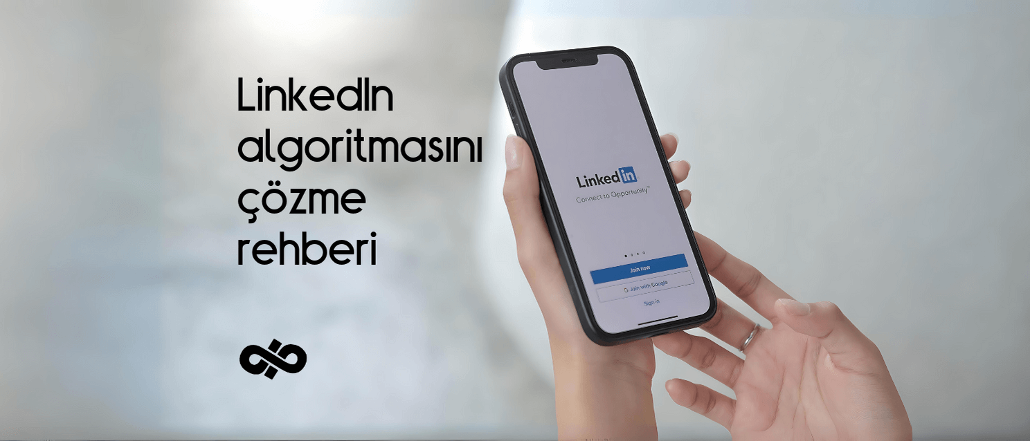 LinkedIn Algoritmasını Çözme Rehberi