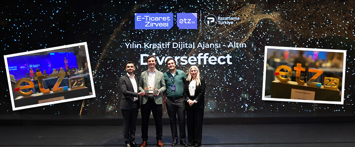 Diverseffect, E-Ticaret Zirvesi’nde "Yılın Kreatif Ajansı" Ödülüne Layık Görüldü