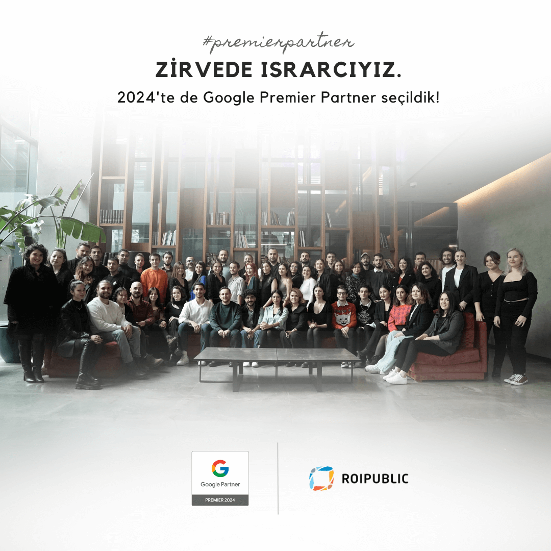 ROIPUBLIC 2024 Google Premier Partner Statüsü Kazandı!