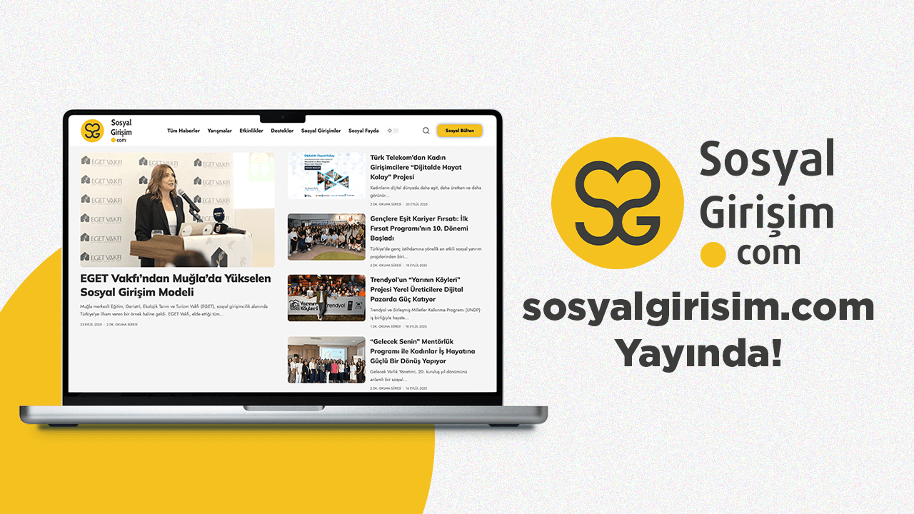 Türkiye’nin Yeni Sosyal Etki Platformu sosyalgirisim.com Yayında!