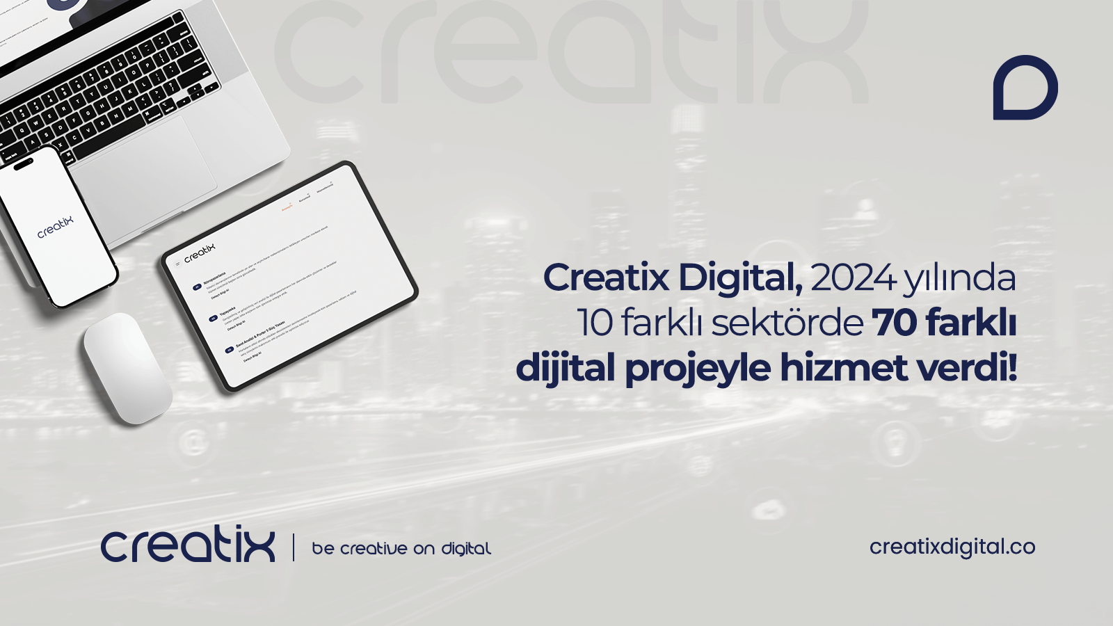 Creatıx Dıgıtal, 2024 Yılında 10 Farklı Sektörde 70 Farklı Dijital Proje!