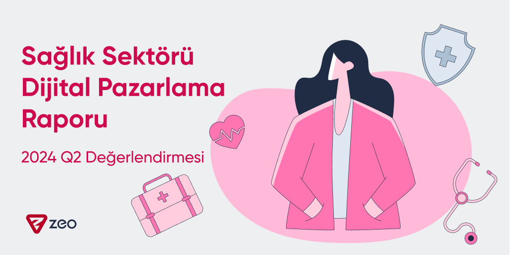 Zeo 2024 Sağlık Sektör Raporu