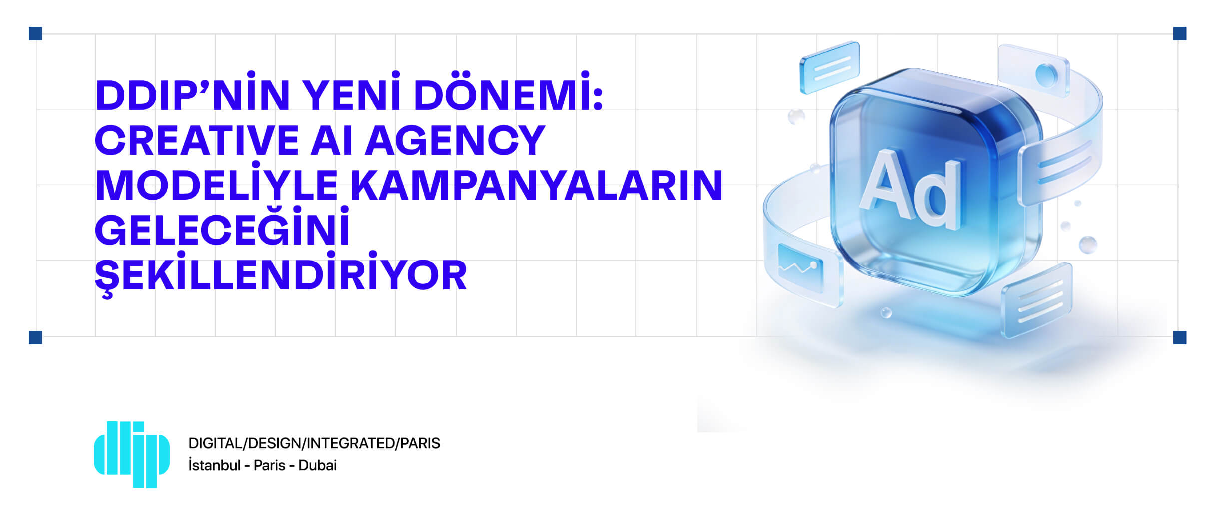 DDIP, Creative AI Agency Modeliyle Kampanyaların Geleceğini Şekillendiriyor
