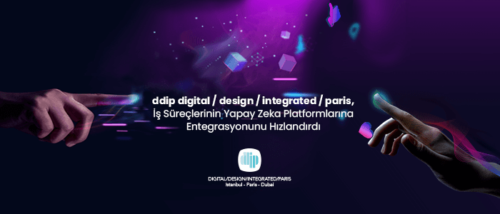 ddip digital/design/integrated/paris, Yapay Zeka Entegrasyonunu Hızlandırdı