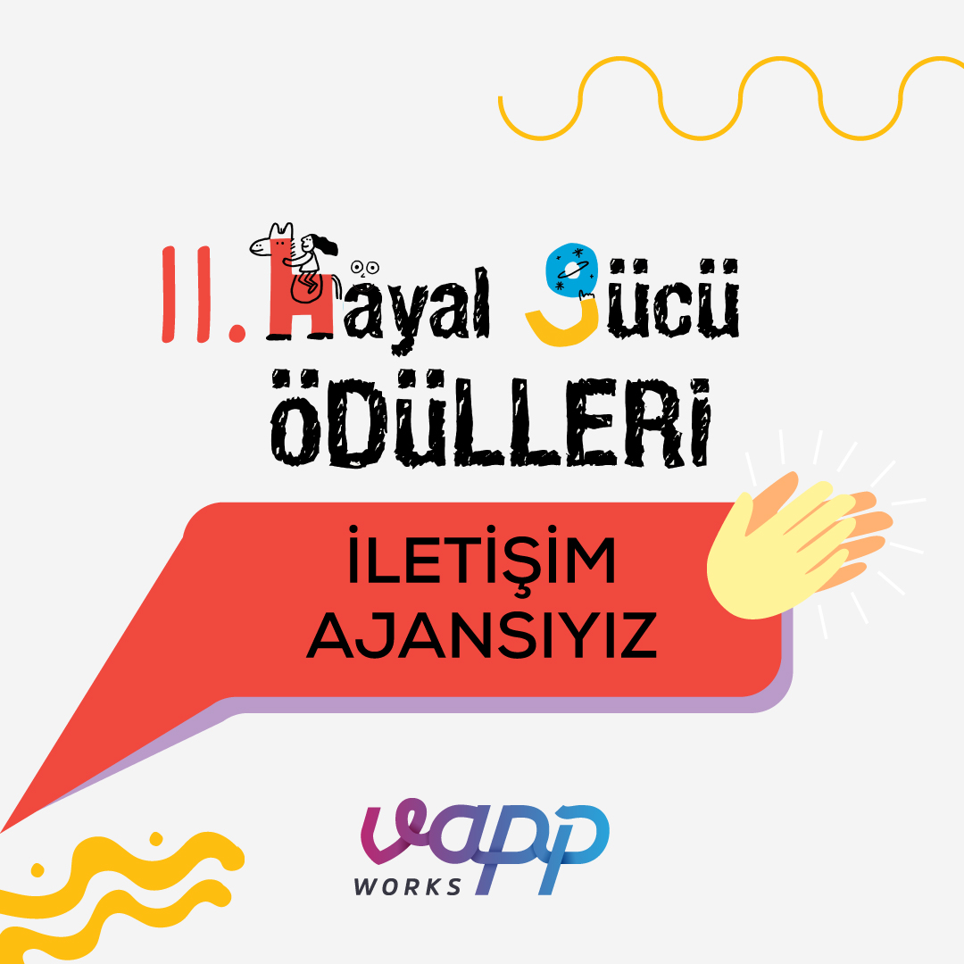 2.HAYAL GÜCÜ ÖDÜLLERİ’NİN DİJİTAL İLETİŞİM AJANSI VAPP WORKS