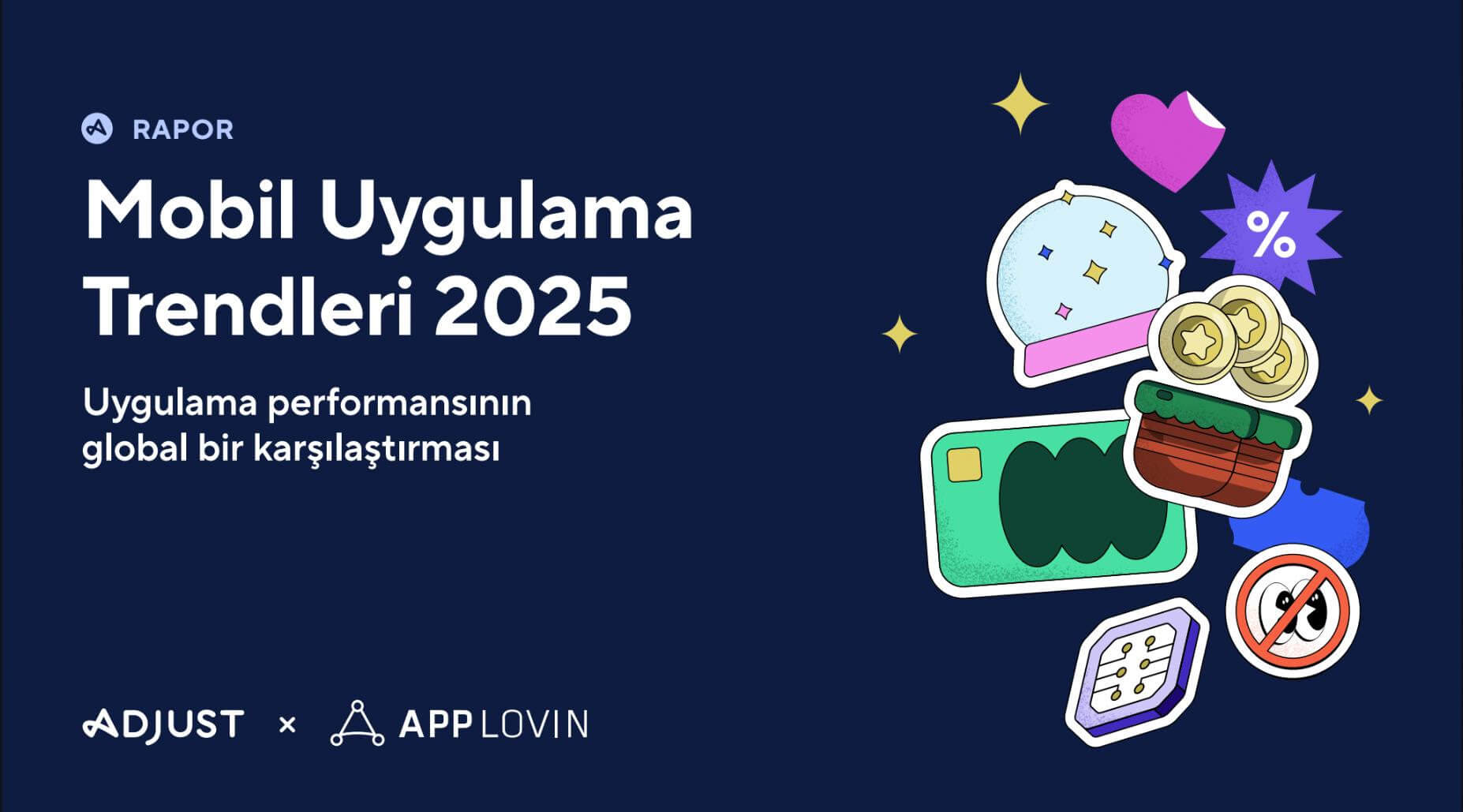 Mobil Uygulama Trendleri 2025 Raporu Yayınlandı